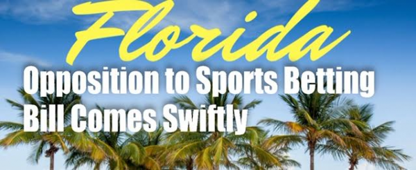 Opposition To Sports Betting Bill In Florida Comes Swiftly