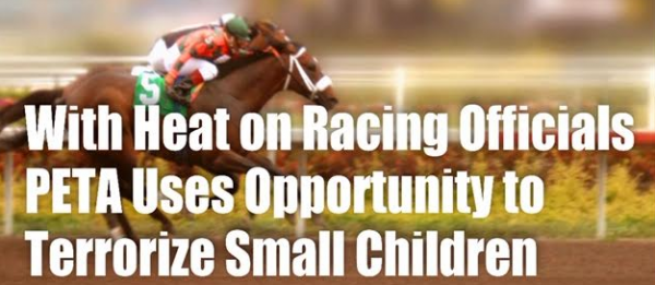 With the Heat on Monmouth Racetrack, PETA Takes Opportunity to Terrorize Small Children