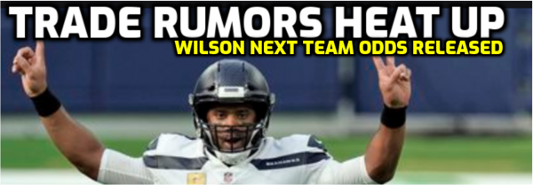 Russell Wilson Next Team Odds Posted as Trade Talk Heats Up