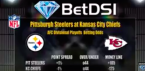 Steelers vs. Chiefs Betting Preview – AFC Divisional Playoffs 