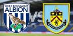 West Brom v Burnley Betting Odds, Win Markets, Match Preview – 21 November   