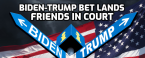 Trump-Biden $100 Bet Lands Friends in Court