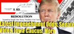 Politics Odds: Impeachment, Senate Votes, Iowa Caucus and Elections