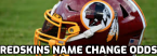 Washington Redskins Name Change Odds: Presidents, Generals, Lincolns Favored