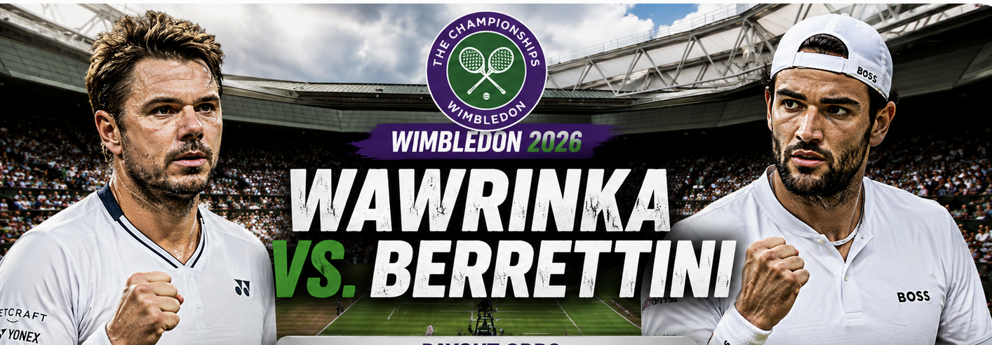  Stan Wawrinka v Matteo Berrettini Wimbledon 2026 Payout Odds - Betting Markets