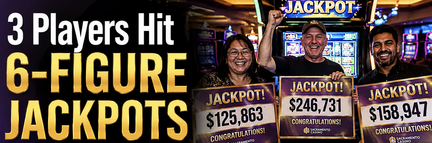 Three Players Hit Six-Figure Jackpots at Sacramento California Casino Over 4th of July Weekend