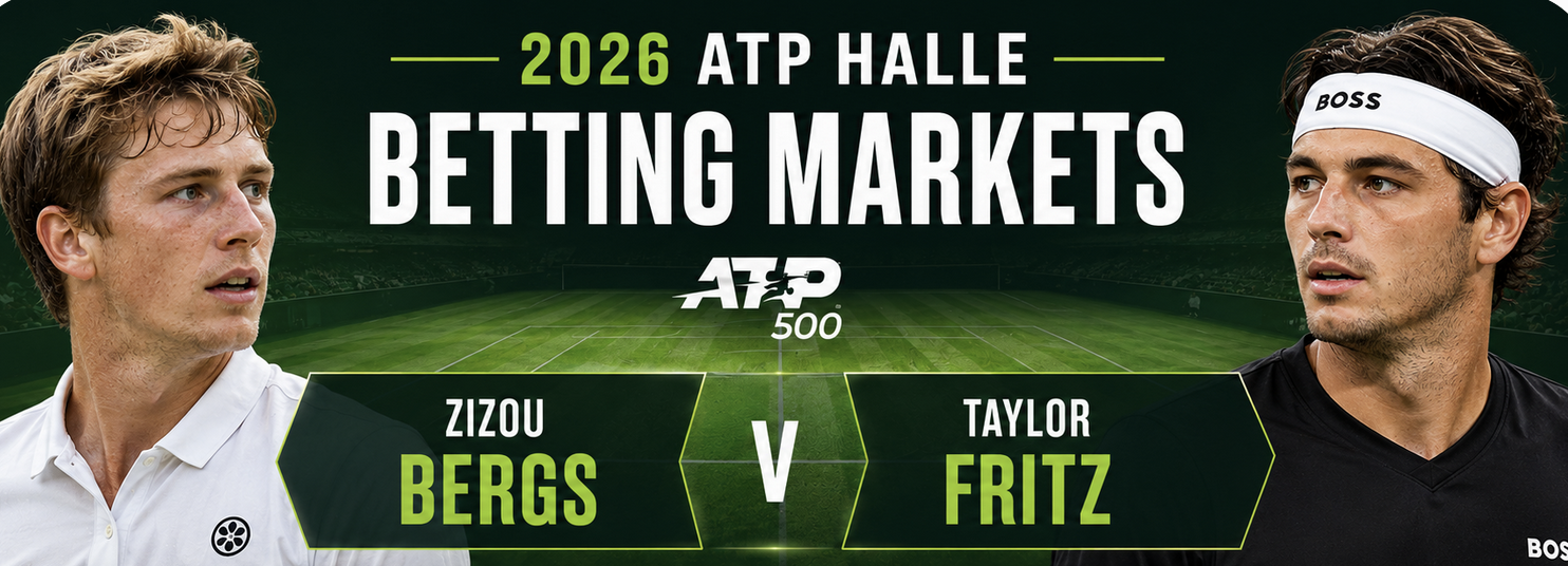 2026 ATP Halle Betting Markets: Zizou Bergs v Taylor Fritz 