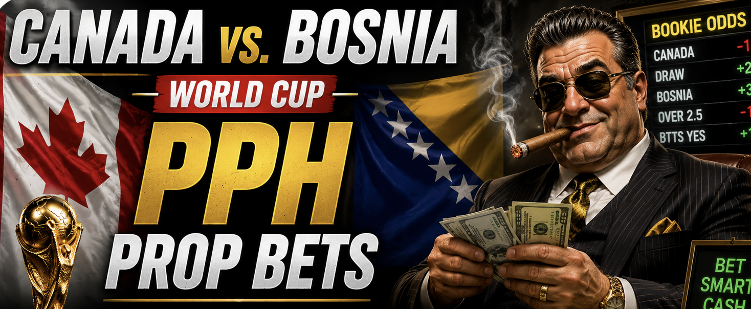 PPH World Cup Game Prop Bets - Canada vs. Bosnia
