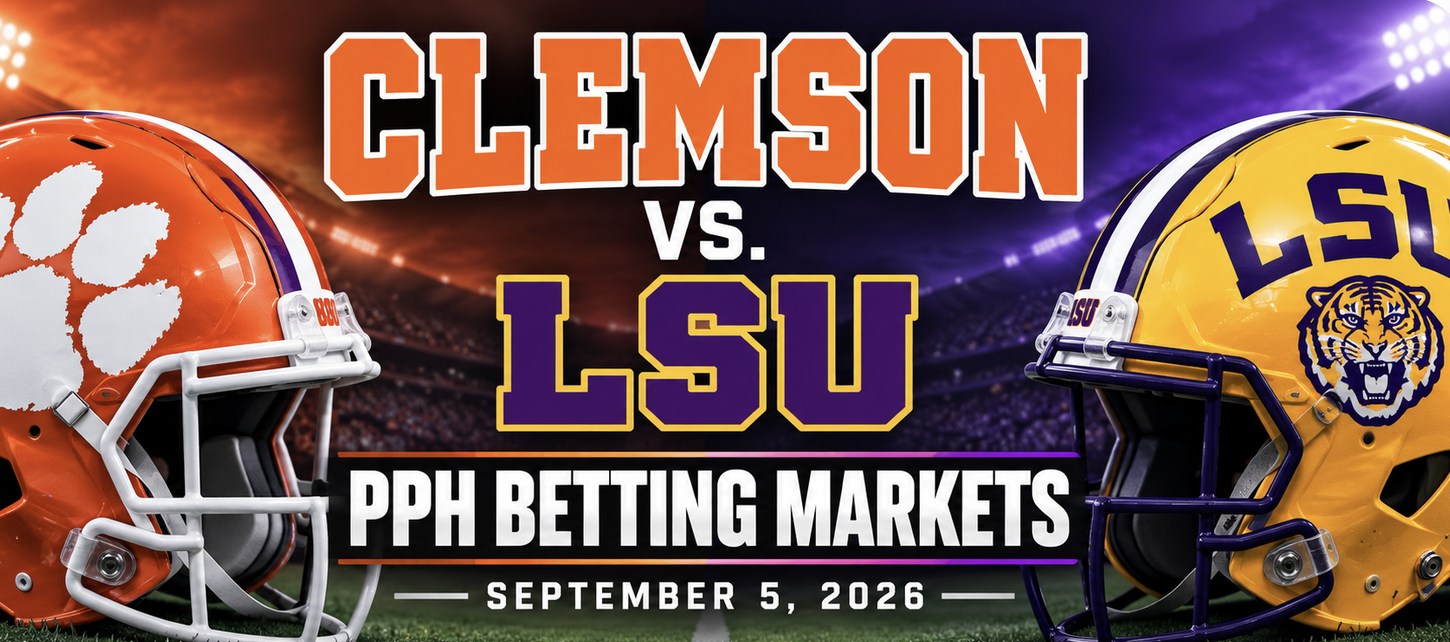 Clemson vs. LSU PPH Betting Markets September 5 