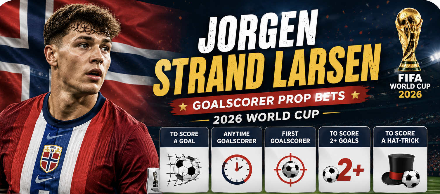 Jorgen Strand Larsen Goalscorer Payout Odds – Norway vs. Ivory Coast | World Cup 2026