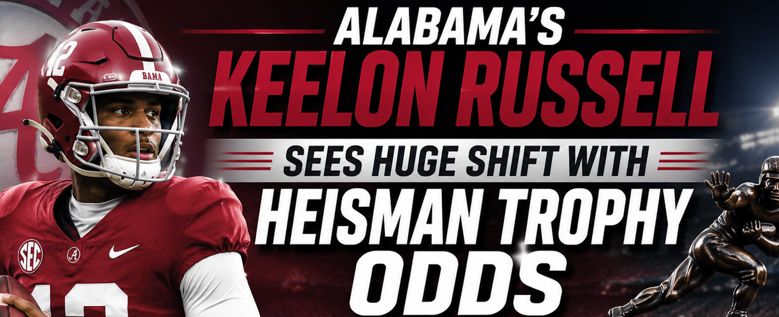 Alabama's Keelon Russell Sees Huge Shift With Heisman Trophy Odds