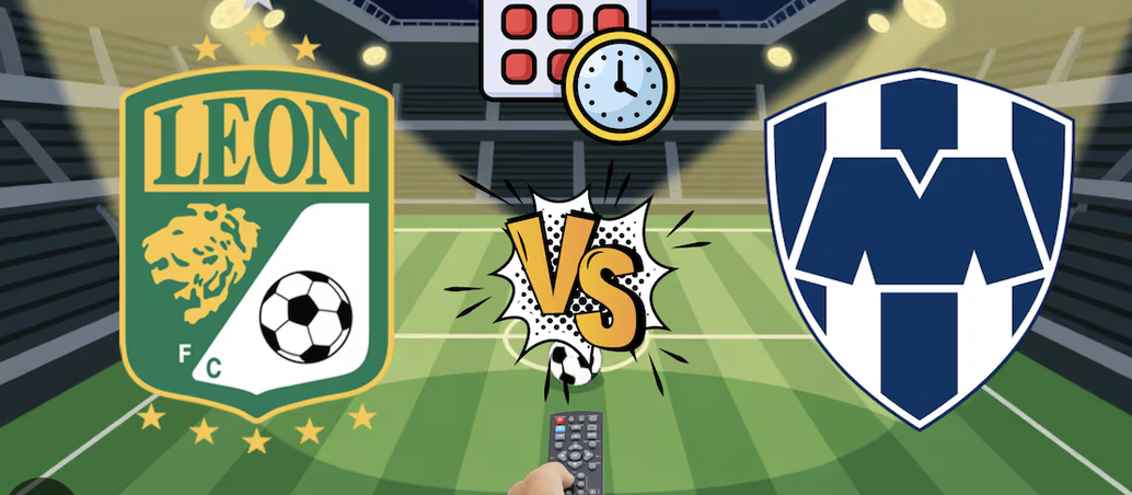  Club León VS CF Monterrey Cuotas de Apuestas – 21 de Agosto