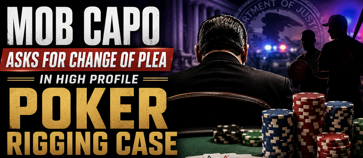 Alleged Staten Island Mob Capo Accused of Running Poker Rigging Scheme Requests Change of Plea Hearing