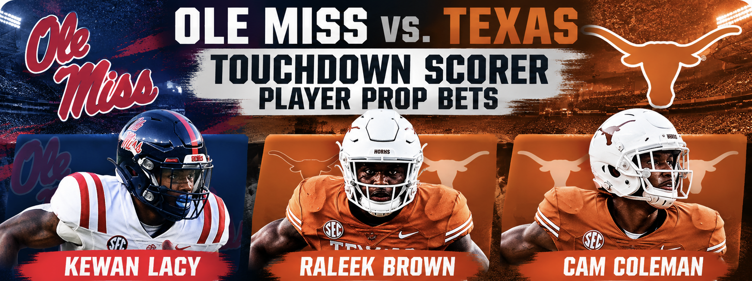 Ole Miss vs. Texas Touchdown Scorer Player Prop Bets Payouts: Raleek Brown, Kewan Lacy, Cam Coleman