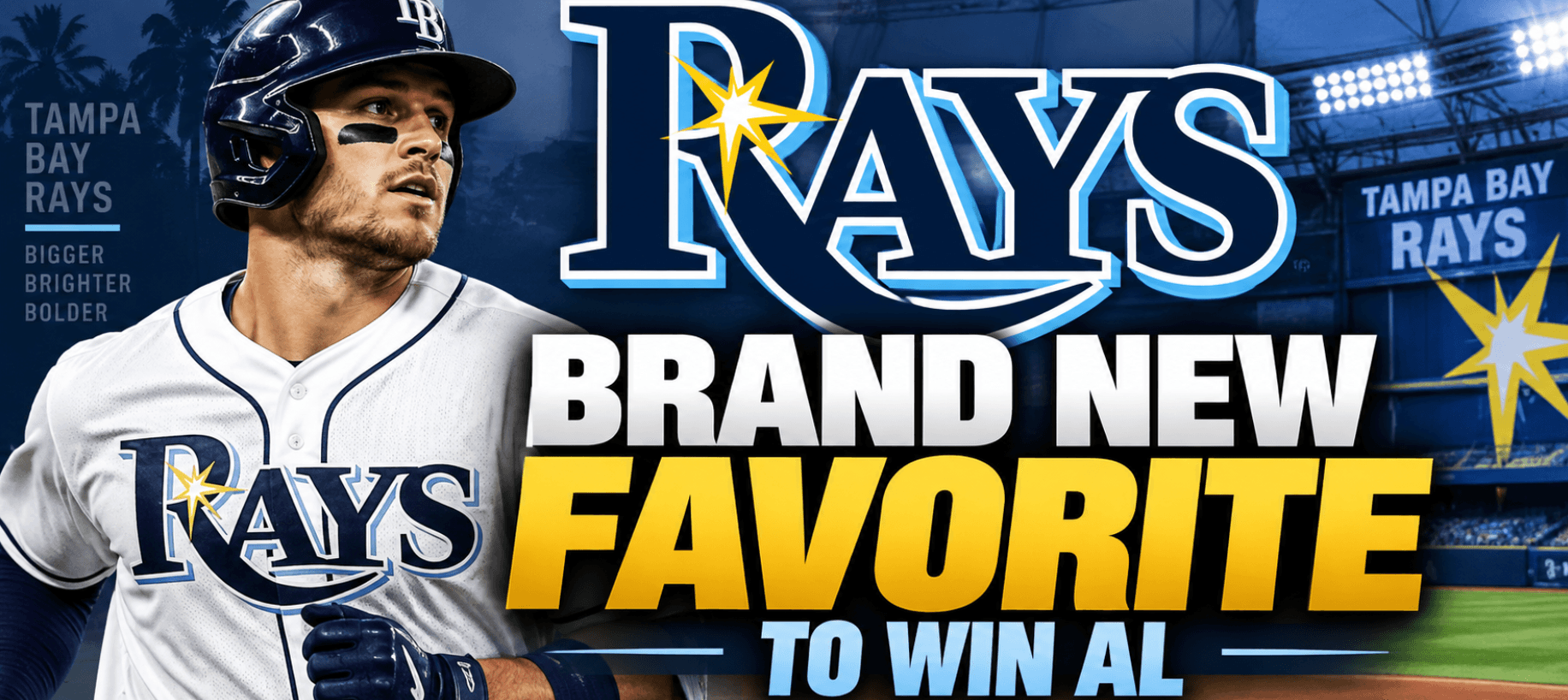 Tampa Bay Rays New AL Favorite to Make World Series