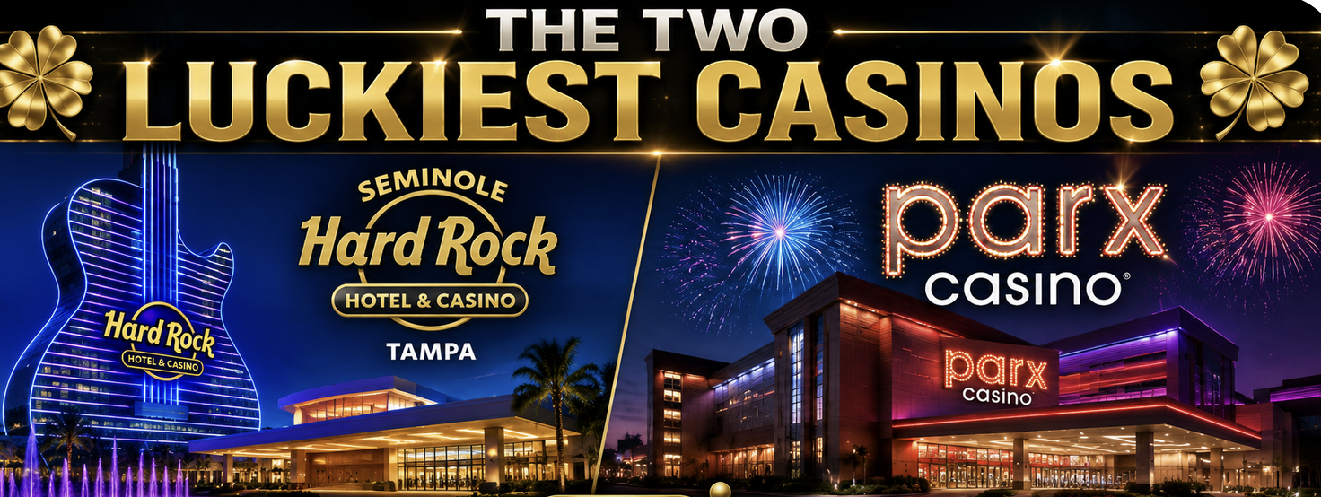 Seminole Hard Rock Hotel & Casino Tampa, Florida and Parx Casino Pennsylvania The Two "Luckiest" Casinos