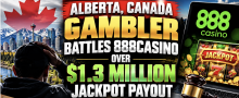 Alberta Canadia Gambler Battles 888casino Over $1.3 Million Jackpot Payout