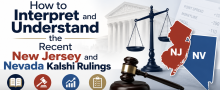How to Interpret and Betting Understand the Recent New Jersey and Nevada Kalshi Rulings