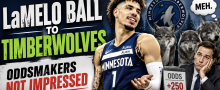 Minnesota Acquires LaMelo Ball and Timberwolves Championship Odds Just Got Worse?