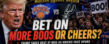 President Trump at MSG betting on more boos or cheers