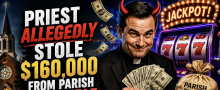 Overland Park Kansas Area Priest Allegedly Stole $160,000 From Parish to Gamble, Fuel a Luxurious Lifestyle