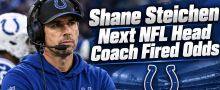 Shane Steichen Next NFL Head Coach Fired Odds 