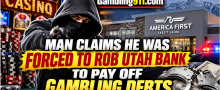 Arrested Salt Lake City Utah Bank Robbery Suspect Claims He Was Coerced, Owed $19K in Gambling Debts by Accomplice