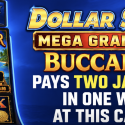 Dollar Storm Mega Grand Link Buccaneer Pays Out Two Jacpots Days Apart at Sacramento California Area Casino