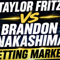 Taylor Fritz v Brandon Nakashima Betting Markets - ATP Cincinnati Quarterfinal Odds