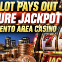 Penny Slot Pays Out Six-Figure Jackpot at Sacramento Area Casino