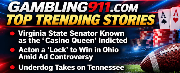 Top Trending Gambling News:  Virginia State Senator Known as the 'Casino Queen' Facing Criminal Indictment