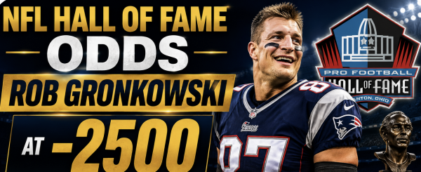 NLF Hall of Fame Odds Rob Gronkowski at -2500