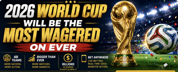 World Cup Will Be Biggest Betting Event in American History