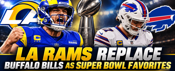 LA Rams Replace Buffalo Bills as Super Bowl Favorites
