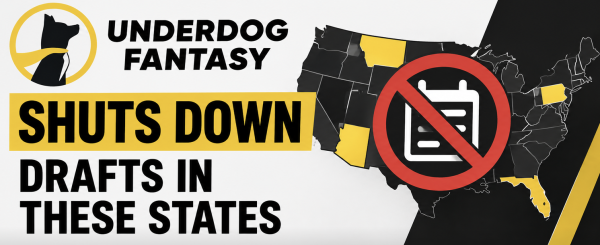 Underdog Fantasy Drafts Shuts Down in Massachusetts, Maryland, Mississippi, Ohio