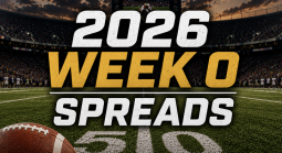 2026 Week 0 spreads