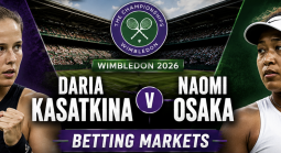 2026 Wimbledon Betting Markets: Daria Kasatkina v Naomi Osaka