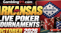 Arkansas Live Poker Tournaments October 2026