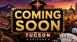 Tucson Arizona Set to Get Its First Casino in November