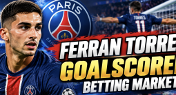  PSG v Lyon Goalscorer Betting Markets Payout Odds: Ferran Torres, Desire Doue
