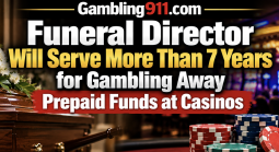 Connecticut Former Funeral Director Who Gambled Away Grieving Families' Funds Enters Guilty Plea