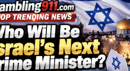 Top Trending Gambling News: Benjamin Netanyahu 17 Percent Chance of Remaining Prime Minister After Israeli Election