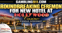 Groundbreaking Ceremony for New Hotel at Hollywood Casino Kansas Speedway