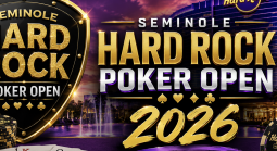 Seminole Hard Rock Hotel & Casino Hollywood Florida Announces 2026 Seminole Hard Rock Poker Open Dates