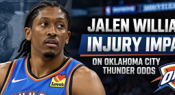 Jalen Williams Injury Impact on Oklahoma City Thunder Odds