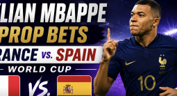 Kylian Mbappe Prop Bets - France vs. Spain World Cup