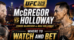 Where Can I Watch, Bet UFC 329 Conor McGregor v Max Holloway From Orange County, Anaheim, LA California Area