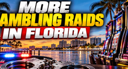 Sarasota Florida Establishments Latest in State to Be Hit By Gambling Raids
