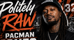 Politely Raw with Pacman Jones