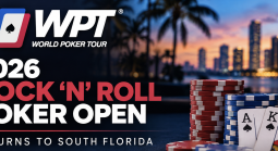 2026 World Poker Tour Rock ‘N’ Roll Poker Open Returns to Hollywood Florida Seminole Hard Rock